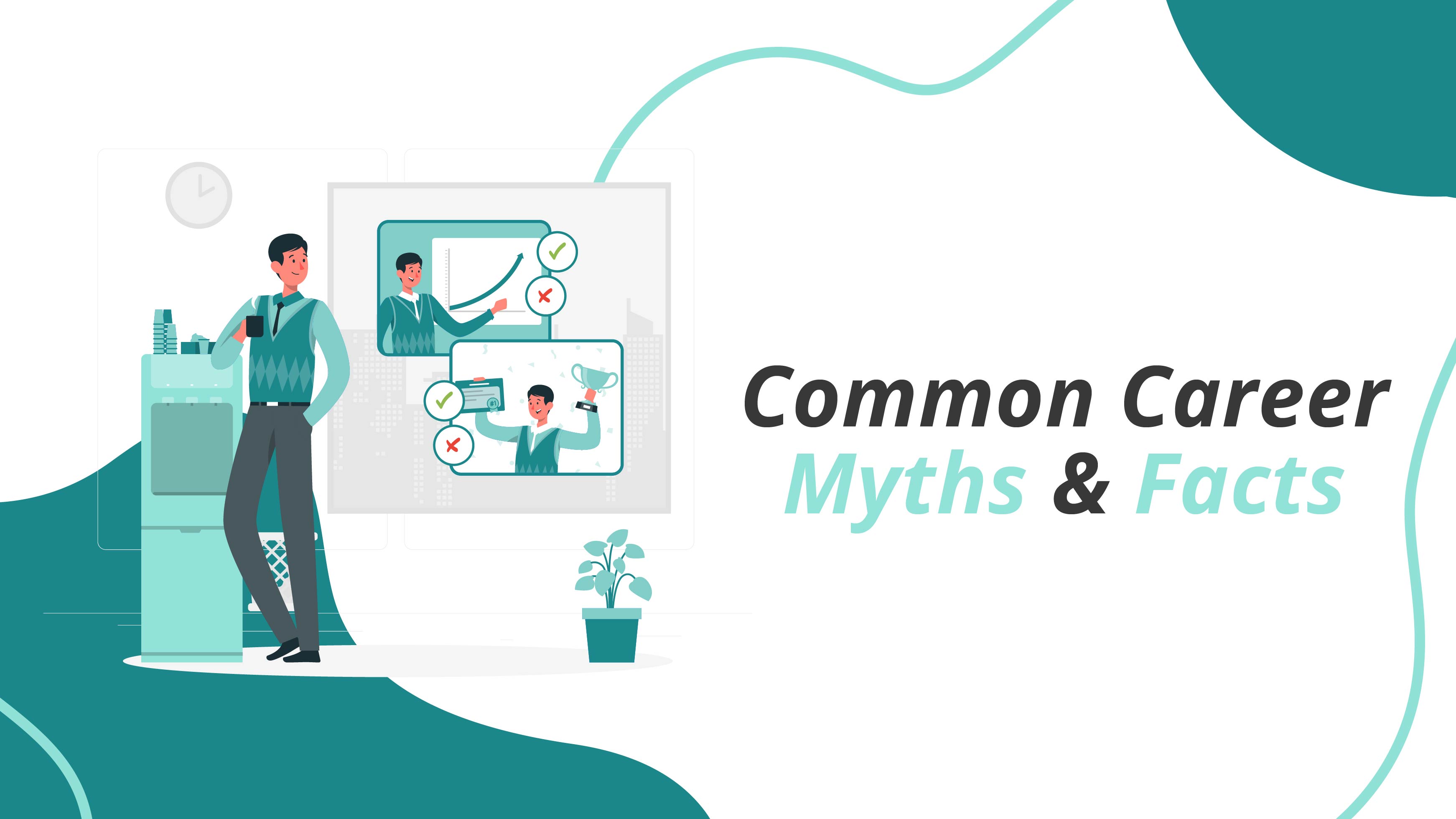 Career Myths Busted: What Students Should Know